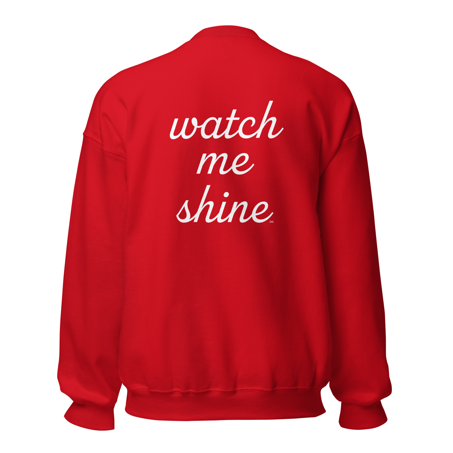 Watch Me Shine Sweatshirt